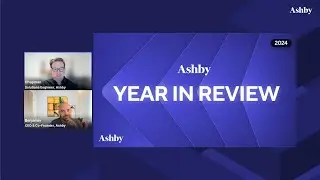 Ashby 2024 in Review: A look at major releases from the past year and what’s coming next