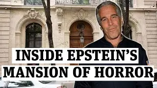 Jeffrey Epstein: Inside the mansion of horrors