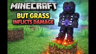 I Can’t Touch Grass in Minecraft