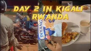 Day 2 in Kigali Rwanda.An Overwhelming experience 😊
