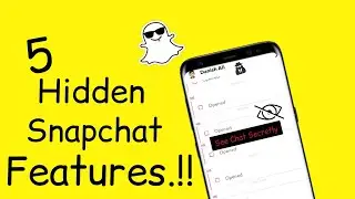Top 5 Snapchat Hidden Features that you should know in 2022.!👻