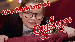 The Making of A Christmas Story