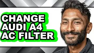 How To Change Audi A4 AC Filter - Step By Step