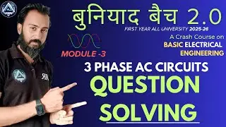 32. Question Solving on 3 phase AC circuits | BEE |by Ranjan Rai Sir
