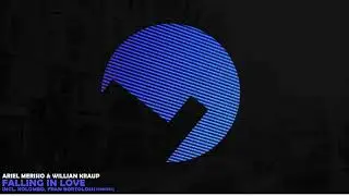 Ariel Merisio & Willian Kraupp - Falling In Love (Kolombo remix) - Loulou records (LLR181)