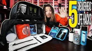 5 SNEAKERHEAD LIFE HACKS YOU SHOULD KNOW !!!