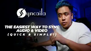 SYNCAILA: The Easiest Way to Sync Audio & Video(Quick & Simple!)