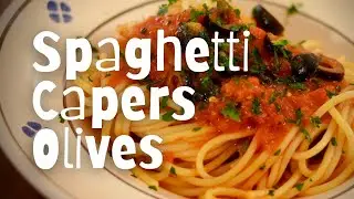 How to Make Spaghetti with Capers & Black Olives | Easy Italian Recipes