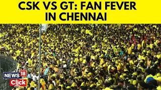 Excitement Builds For IPL Final CSK Vs GT 2023 In Chennai | CSK Vs GT IL Final 2023 | English News