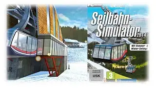 Seilbahn Simulator 2014 (PC/2014) | Let's Simulate