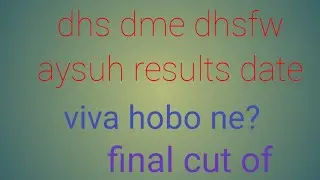 dhs dme aysuh DHSFW result. date. # viva # Adre
