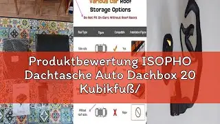 Produktbewertung ISOPHO Dachtasche Auto Dachbox 20 Kubikfu&szlig;/566Liter Wasserdicht Dachtasche f&uuml;r Auto