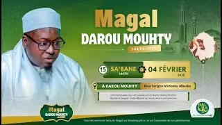 🔴 EN DIRECT: Magal Darou 2026 - Doundal Goudi Nisfu Shahbaan Keur Serigne Ahmadou Mbacké