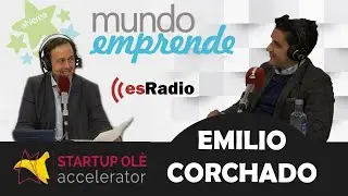 STARTUP OLÉ el MAYOR EVENTO tecnológico del ECOSISTEMA EMPRENDEDOR - [Entrevista EMILIO CORCHADO]