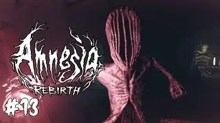 Amnesia Rebirth - There Are Worse Things! - Part 13