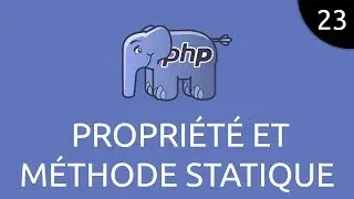 PHP #23 - propriété et méthode statique