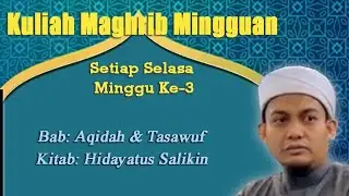 Live Kuliah Maghrib | Ust. Norahmad Hakim Mohd Noor | Hidayatussalikin.
