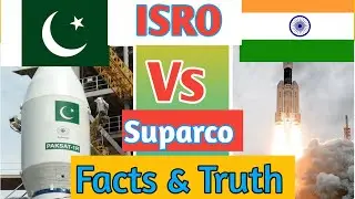 ISRO vs SUPARCO | Facts and Information explained |
