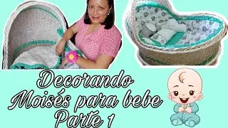 decorando moisés para bebe (parte 1)
