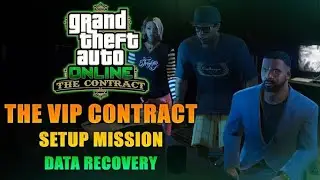 DR  DRE Setup Data Recovery - VIP Contract Missions From The Agency DLC - GTA 5 online