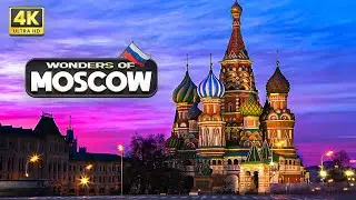 Moscow 4K &mdash; A Cinematic Journey Through the Heart of Russia