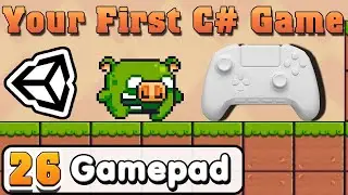 Unity C# Basic :: Part 26 :: How to use Gamepad / New input system