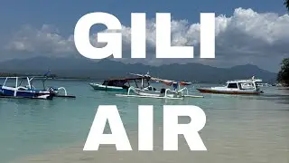 Vlog Bali J-11 : Gili Air 