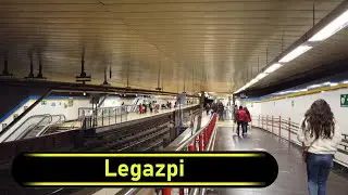 Metro Station Legazpi - Madrid 🇪🇸 - Walkthrough 🚶