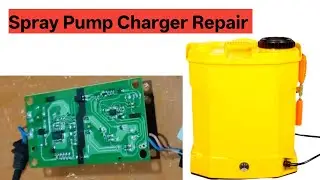 Spray Pump Charger Repair// Spray Pump Charger low voltage out