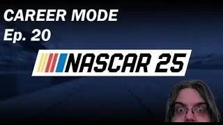 NASCAR 25 - Career Mode Ep. 20 #nascar25