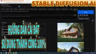 STABLE DIFFUSION AI - Cài Đặt Và Sử Dụng Thành Công