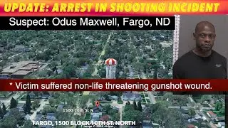 UPDATE: Arrest In Fargo Shooting Incident
