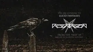 Resurrector UK - Lucid Fantasies