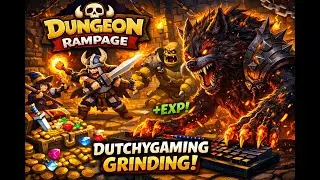 Dungeon rampage - live grinding stream