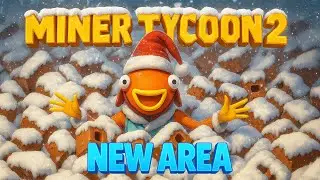 [🚨 MINERAL UPGRADES 🚨] FORTNITE MINER TYCOON 2 BY BLZN - MAP CODE: 2311-7649-8274