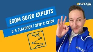 ECOM 80/20 EXPERTS | C-4 Playbook | Step 3: Click