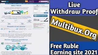 Multibux.org//Live Withdraw proof//Free Ruble Earning site 2021//