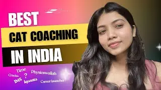 Best CAT Coaching in India - IIM Student Honest Review for CAT 2026 Aspirants