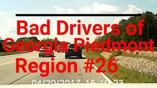 Bad Drivers of Georgia Piedmont Region #26