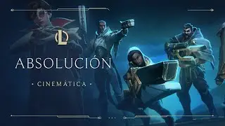 Absolución | Cinemática de Centinelas de la Luz 2021 - League of Legends