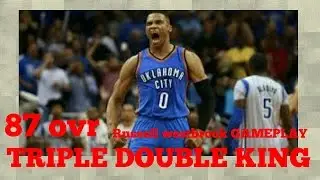 NBA LIVE MOBILE 87 OVR RUSSELL WESTBROOK  PLAYOFF VERSION GAMEPLAY TRIPLE DOUBLE KING