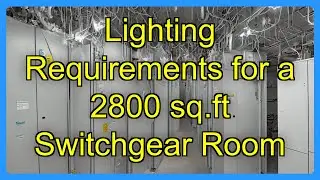 Lighting Requirements for a 2800 sq.ft Switchgear Room