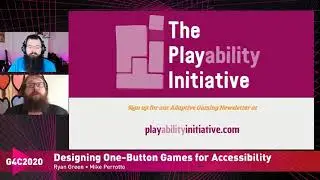 ANNOUNCEMENT - Designing One Button Games for Accessibility with Ryan Green and Mike Perrotto