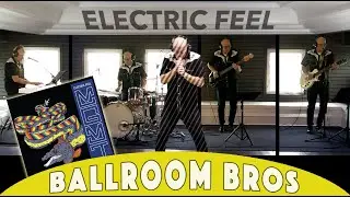Ballroom Bros - Electric Feel (MGMT cover)