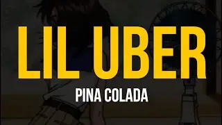Aux Sauce x Lil Uber - Pina Colada (Lyric Video)