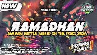 DJ RAMADHAN TERBARU 2026‼️STYLE MIDDLE CETUS‼️SUPER SUB‼️AMUNISI BATTLE SAHUR ON THE ROAD‼️