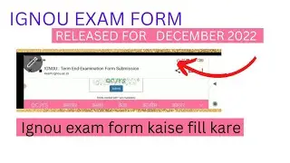 ignou exam form fill up for December 2022 | ignou exam form