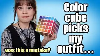 Color cube picks my outfits... this was harder than I expected!