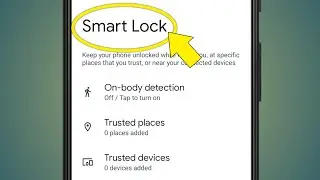 Smart Lock Kya Hai | Smart Lock On Body Detection