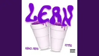 Lean (feat. Angel Mota)